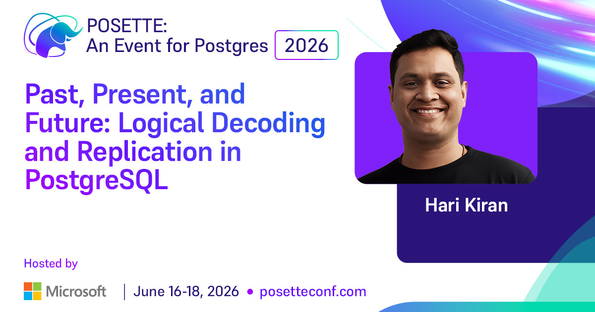 Past, Present, and Future: Logical Decoding and Replication in ...