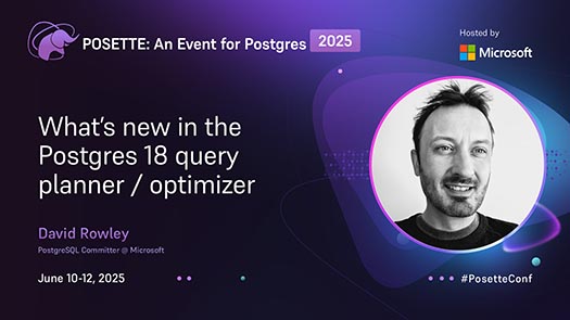 video thumbnail for What’s new in the Postgres 18 query planner / optimizer