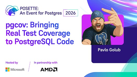 video thumbnail for pgcov: Bringing Real Test Coverage to PostgreSQL Code
