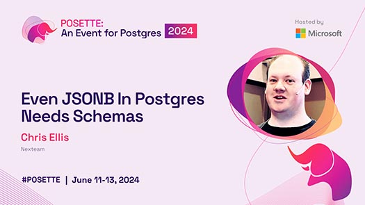 video thumbnail for Even JSONB In Postgres Needs Schemas