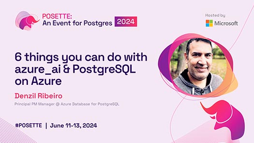 video thumbnail for 6 things you can do with azure_ai & PostgreSQL on Azure