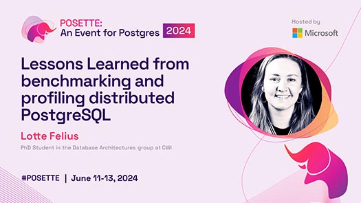 video thumbnail for Lessons Learned from benchmarking and profiling distributed PostgreSQL