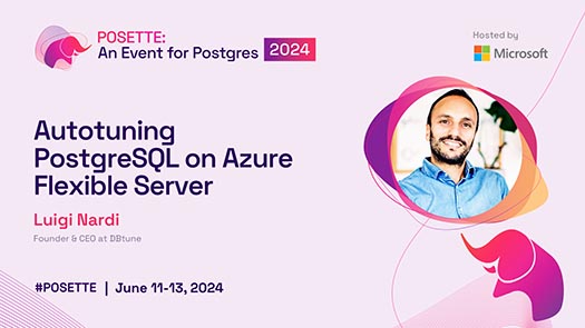 video thumbnail for Autotuning PostgreSQL on Azure Flexible Server